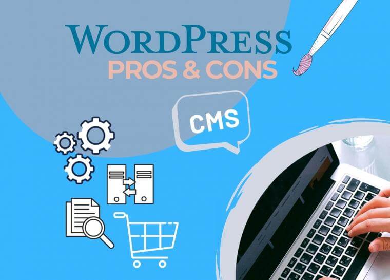 What are the Pros and Cons of WordPress